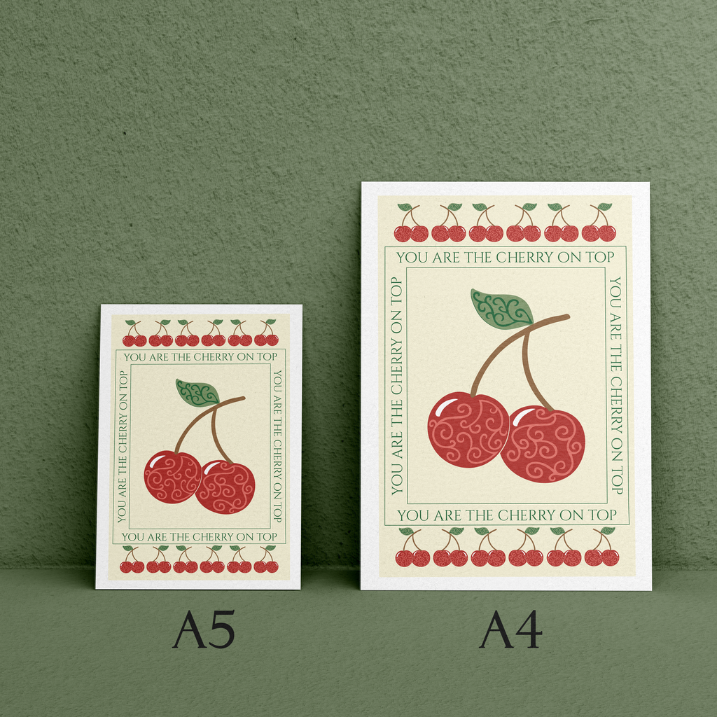 'You are the Cherry on Top' Print